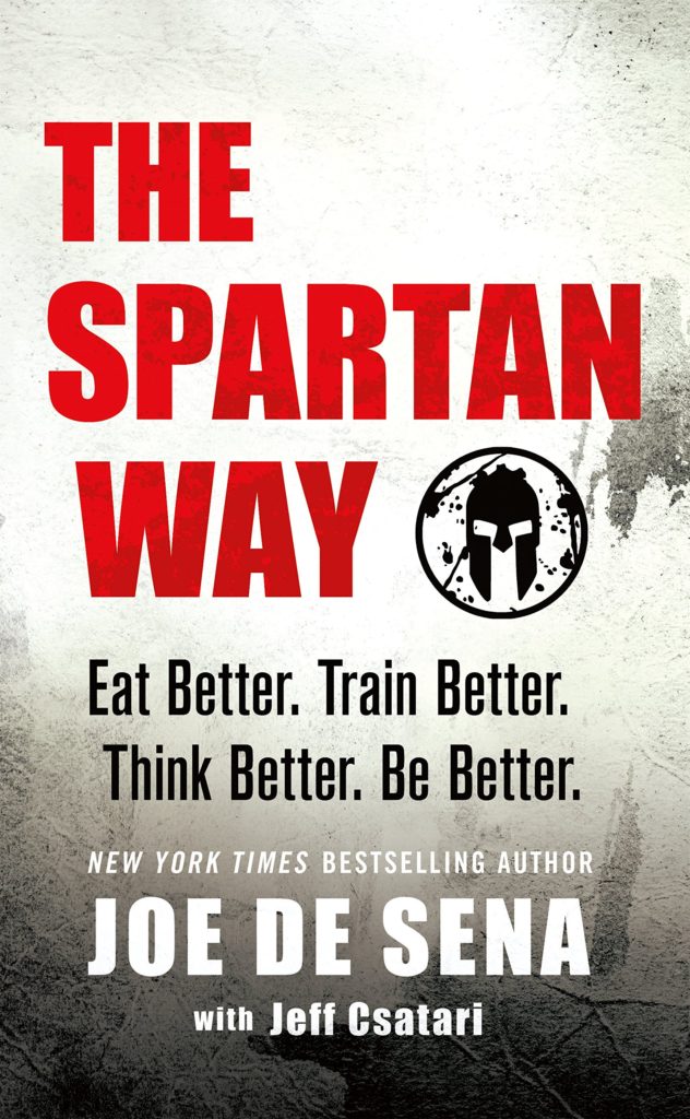 Six Pack Saturday #45 The Spartan Way - Book by Joe De Sena